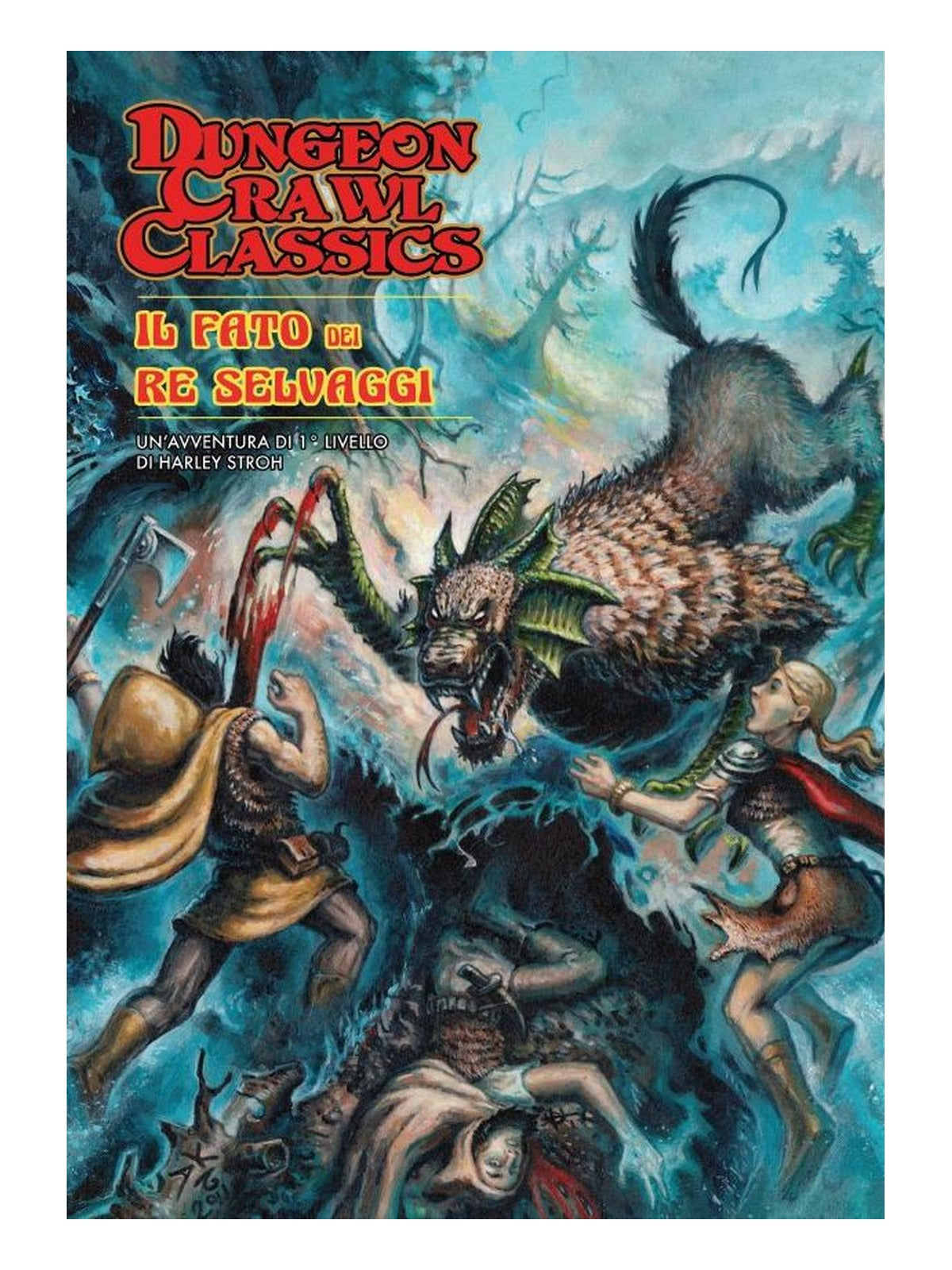 Dungeon Crawl Classics: Il Fato dei Re Selvaggi - Avventura (ITA)