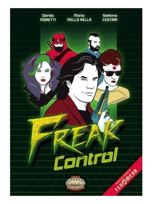 Savage Worlds: Ambientazione Freak Control - Gioco di Ruolo (ITA)