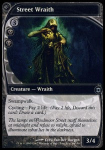 Street Wraith - Future Sight (Uncommon) [FUT-90]