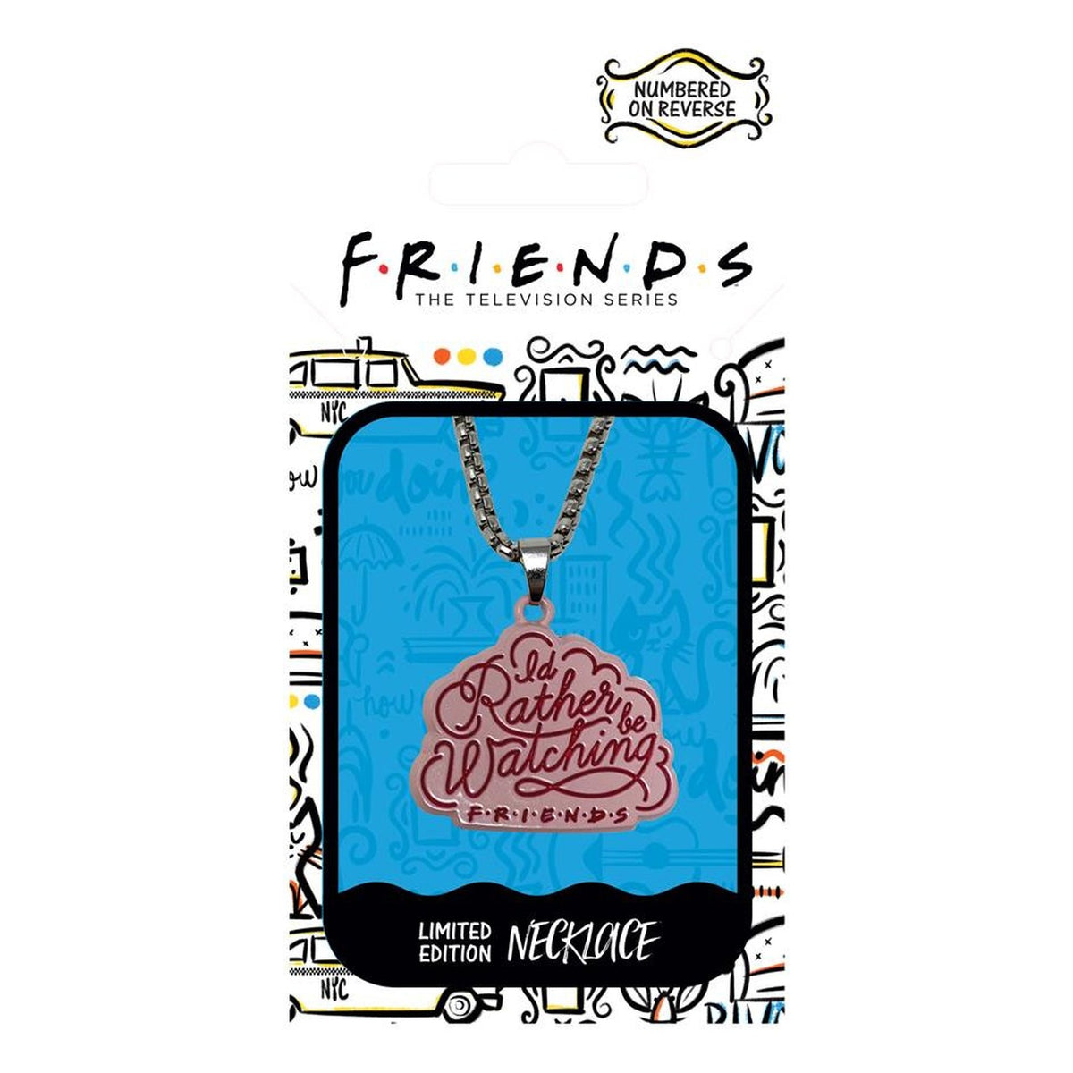 Friends - Collana, I'd Rather Be Watching Friends