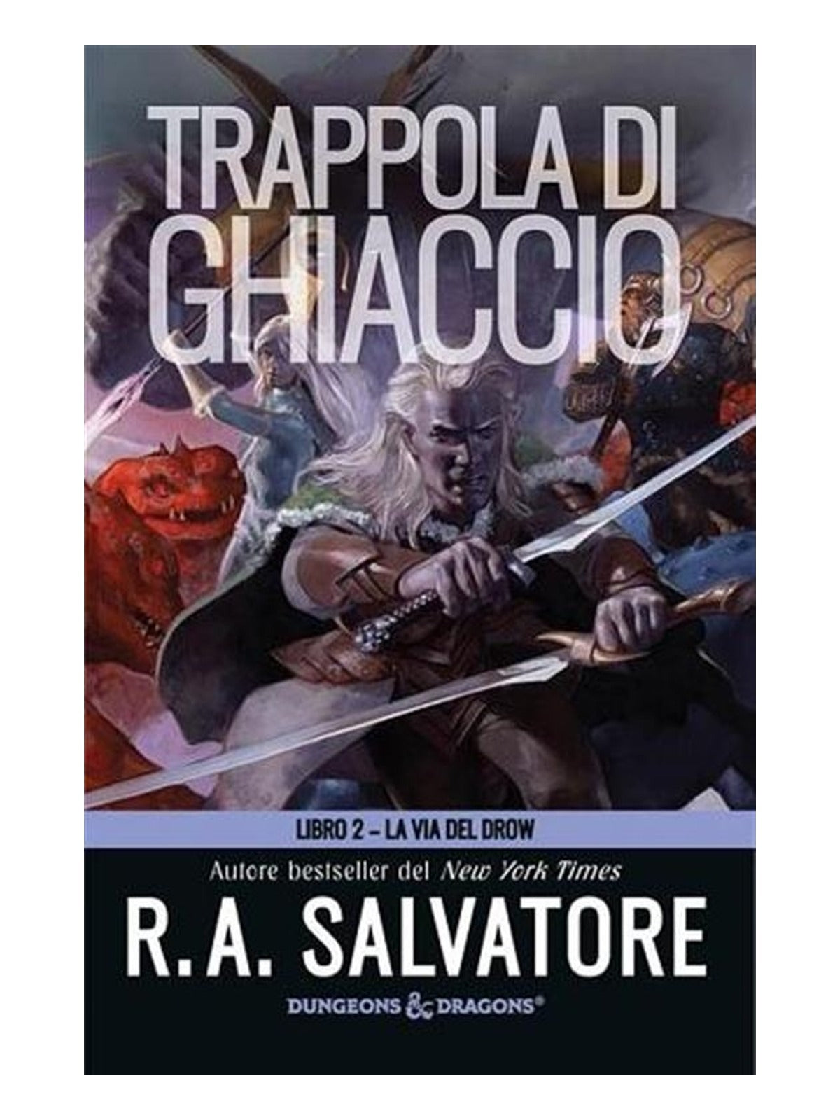 La Leggenda di Drizzt Vol. 38: Trappola di Ghiaccio - Romanzo (ITA)