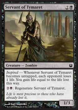 Servant of Tymaret - Born of the Gods (Common) [BNG-82]