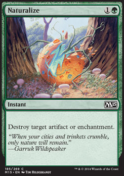Naturalize - Magic 2015 (Common) [M15-185]