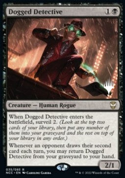 Dogged Detective - Commander: Streets of New Capenna: Promos (Rare) [PNCC-35]