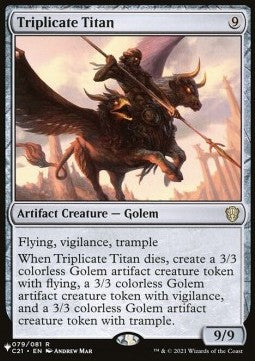 Triplicate Titan - Secret Lair Commander Deck: From Cute to Brute (Rare) [SLCFCB-79]