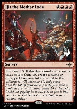 Hit the Mother Lode (V.2) - The Lost Caverns of Ixalan: Promos (Rare) [PLCI-153]