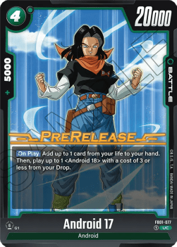 Android 17 (FB01-077) - Promos: Awakened Pulse [Fusion World] (Uncommon) [FB01P-077]